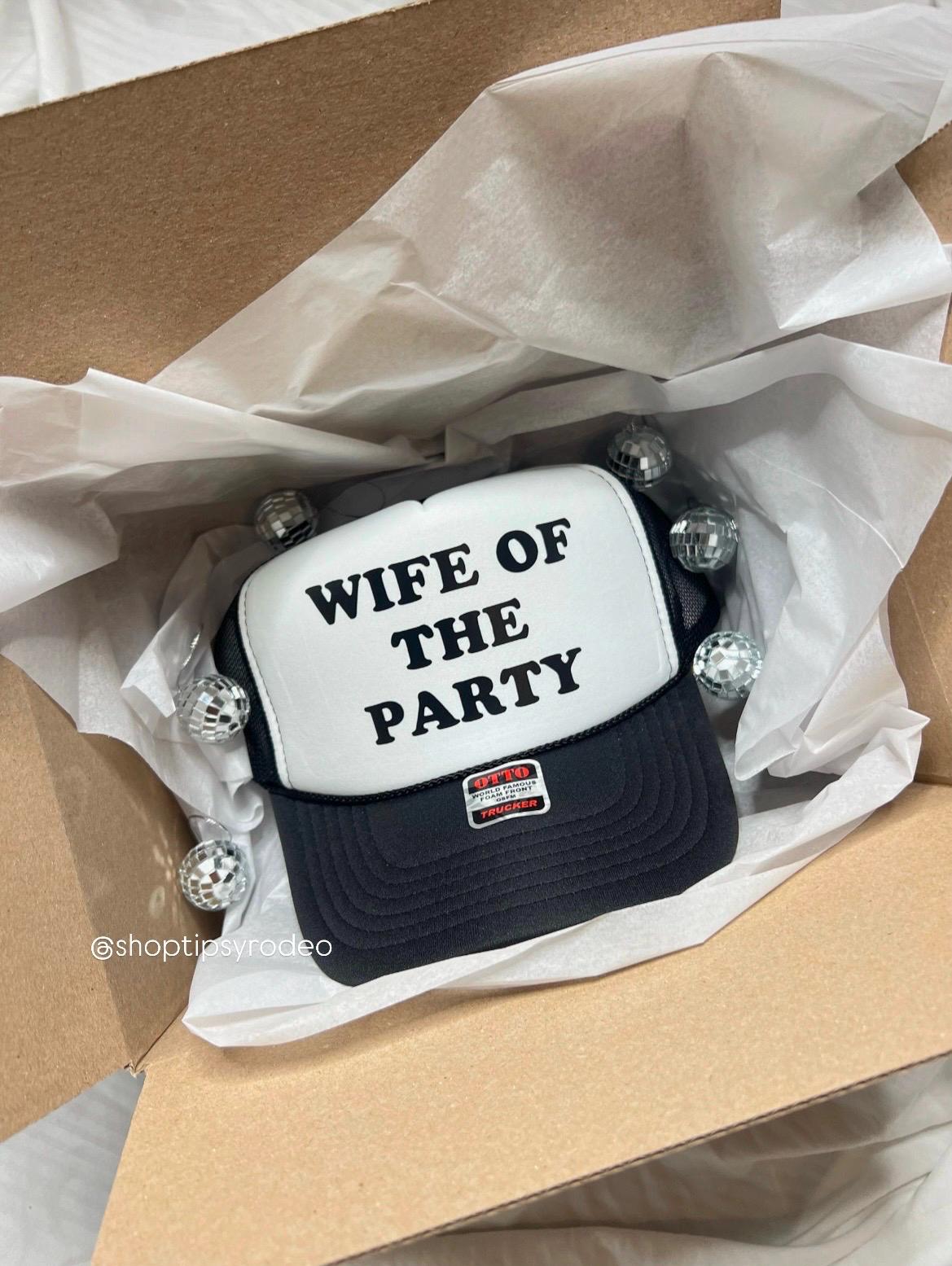 Wife Of The Party Trucker Hat