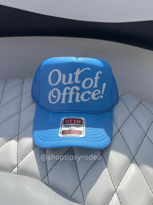 Out of office Trucker Hat