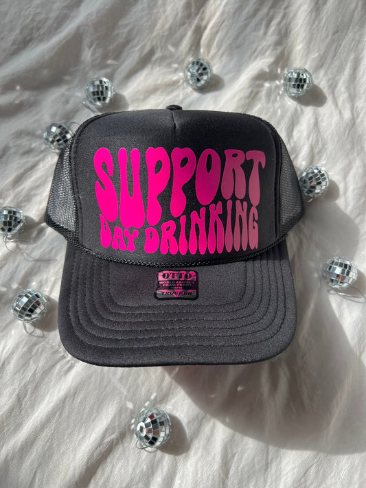 Support Day Drinking Trucker Hat