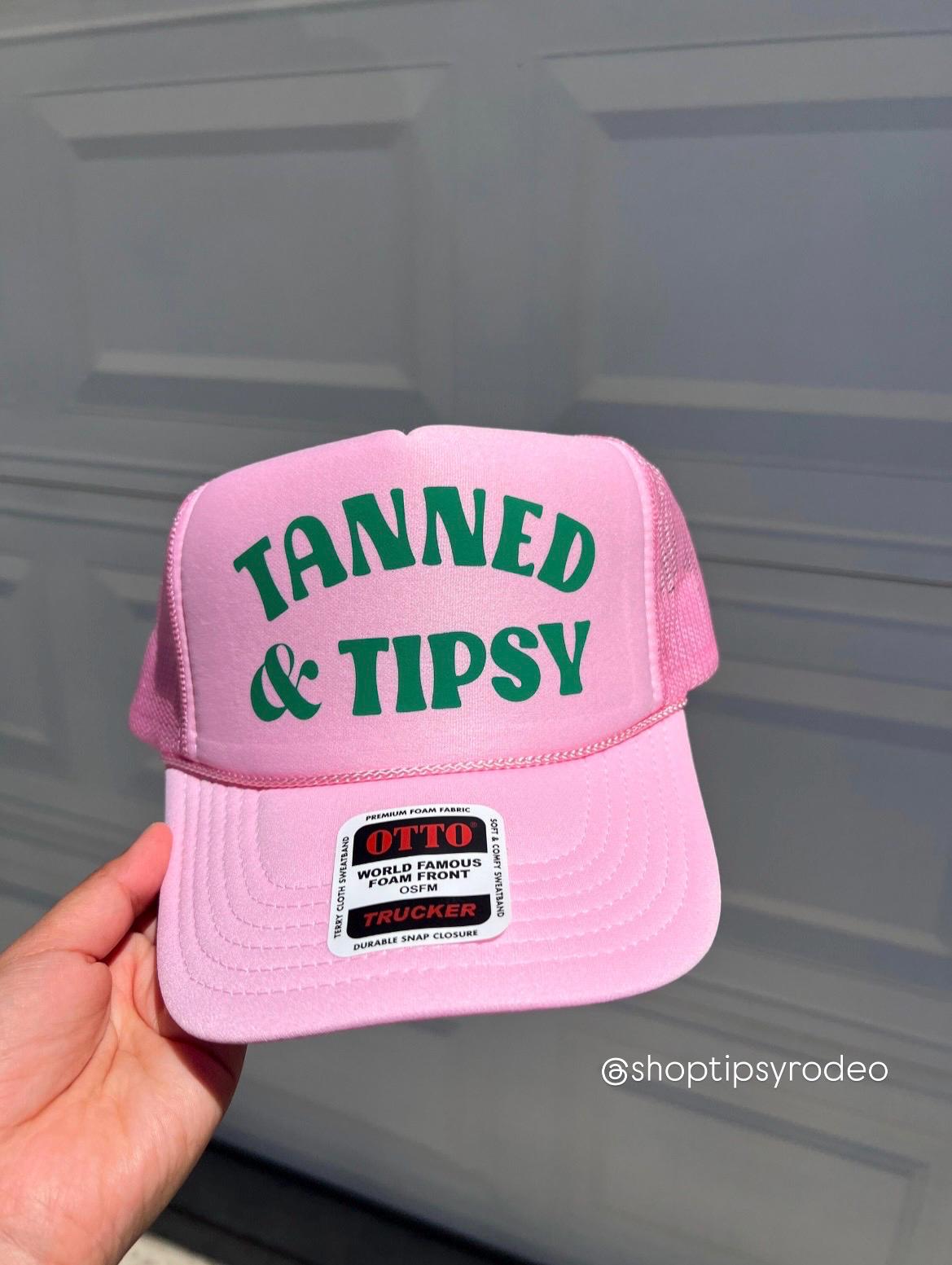 Tanned and tipsy Trucker hat