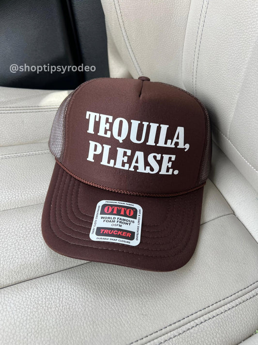 Tequila Please Trucker Hat