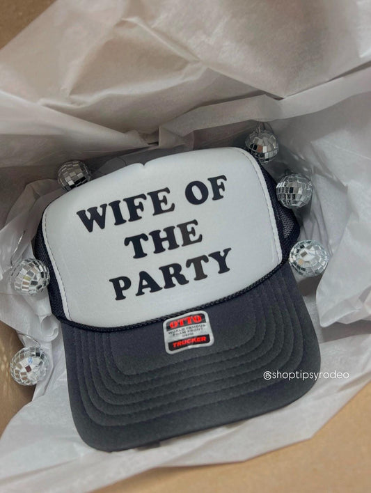 Wife Of The Party Trucker Hat